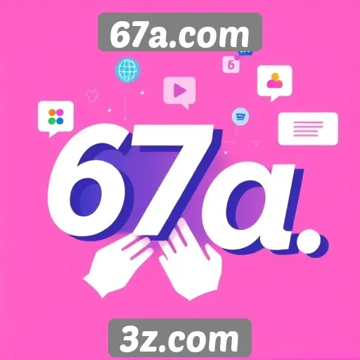 Recursos interativos de 67a.com para melhorar a experiência